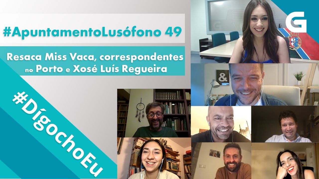 #ApuntamentoLusófono 49: resaca de Miss Vaca, correspondentes no Porto e Xosé Luís Regueira