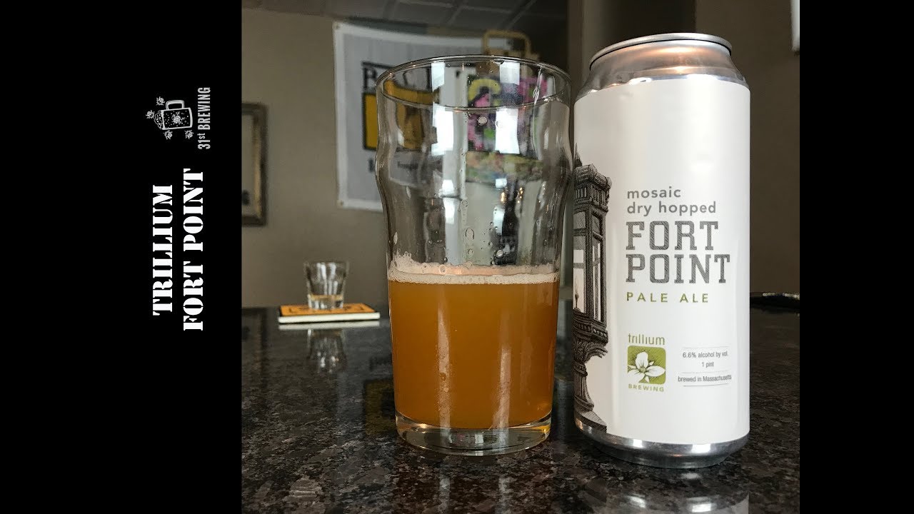 Trillium Brewing Mosaic Dry Hopped Fort Point Pale Ale Beer Review