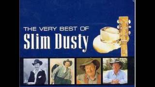 Video thumbnail of "Slim Dusty - We've Done Us Proud"
