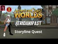 Eridanipast Storyline Quest - AQW BOT | GRIMLITE REV