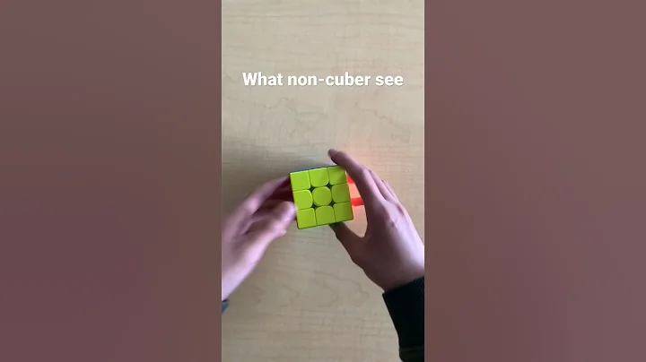 What non-cuber see vs what Cubers see