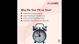 Income Tax Return Filing Made Simple | Stay Compliant. Stay Confident. | LAAMS