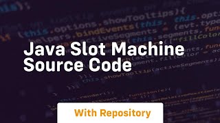 java slot machine source code