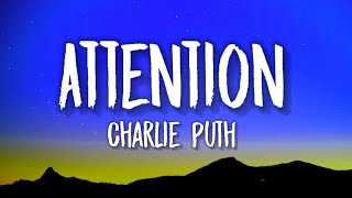 CHARLIE PUTH - !Attention! (Lyrics)