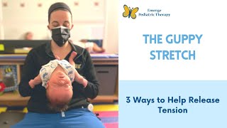 How To Do The Guppy Stretch for Infant Tension