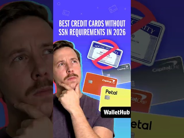 Best Credit Cards Without SSN Requirements in 2026