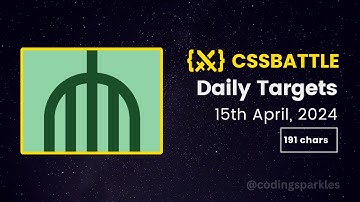 CSS Battle Daily Targets | 15th April, 2024 | Solution