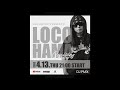 4/13 (木) 21時~ "洋楽Night " DJ PMX - LOCOHAMA CRUISING Live DJ Mix 134