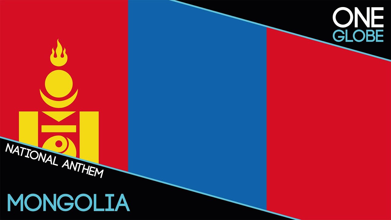 Mongolia - national anthem