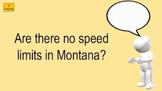 Are There No Speed Limits In Montana?