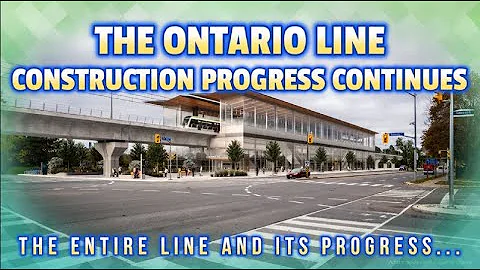 Construction on the Ontario Line Continues in Toronto - Let's see the latest and discuss...