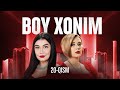 Boy xonim 20-qism