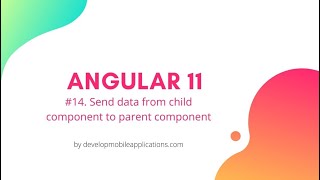 14. Send data from child component to parent component | Angular 11 tutorial Profile