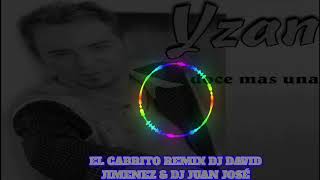 EL CABRITO REMIX DJ DAVID JIMENEZ & DJ JUAN JOSÉ