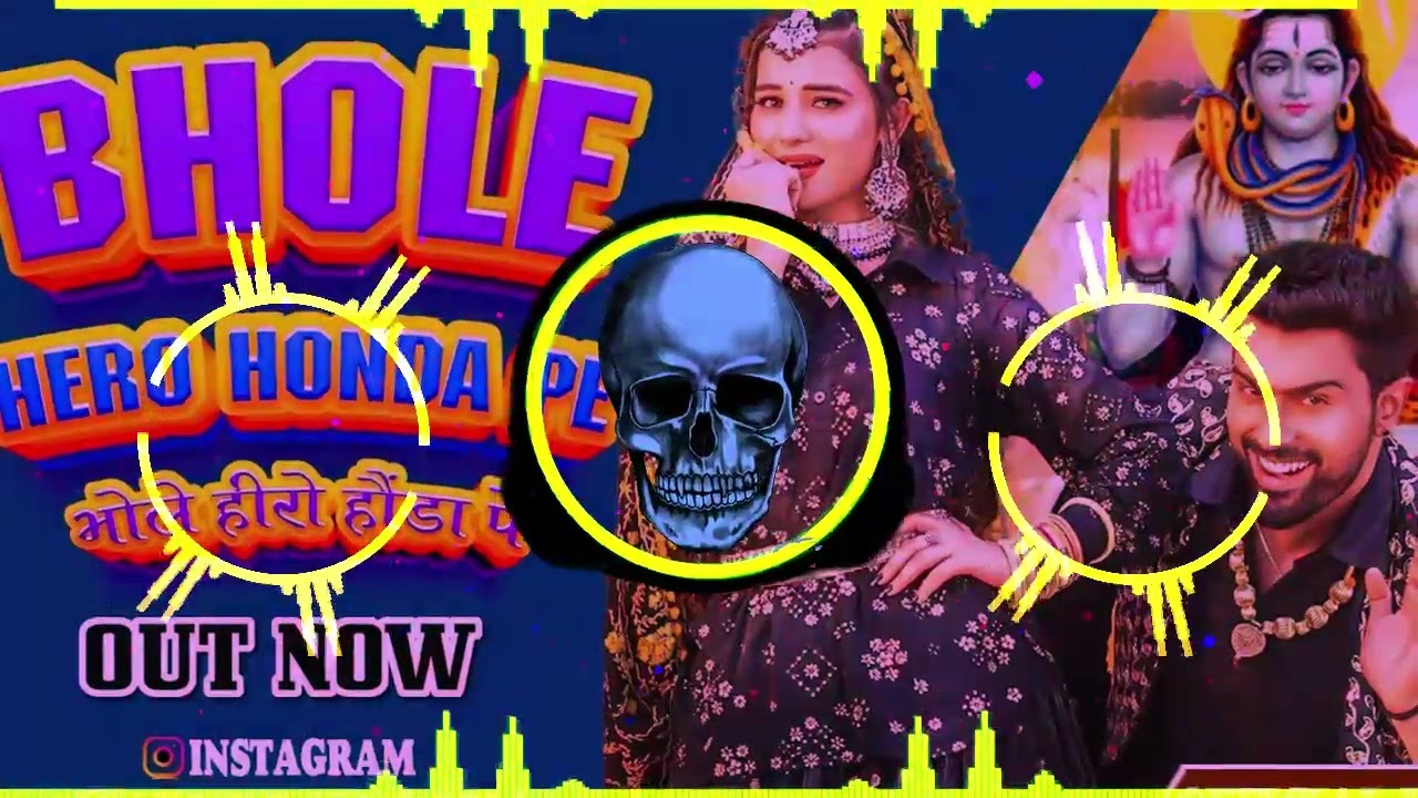 Bhole Hero Honda Pe - Harynvi Kawad Mix Song DJ Sahil Madanpur 