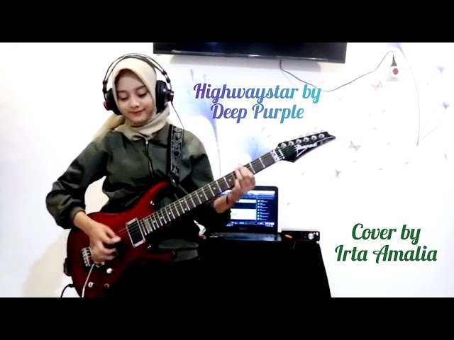 Highwaystar - Deep Purple cover by Irta Amalia class=