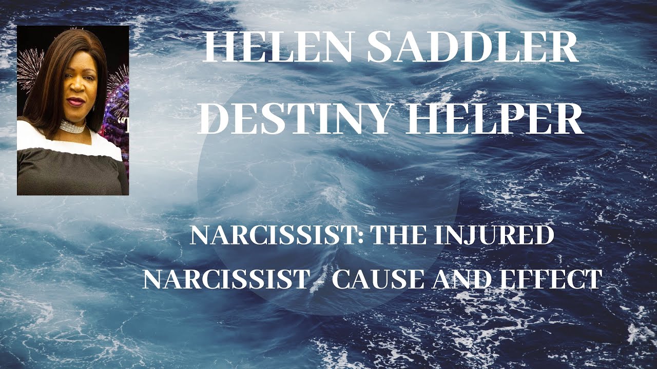Narcissist: The Injured Narcissist - Cause and Effect🌹