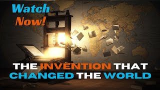 The Printing Press: The Invention That Changed Humanity