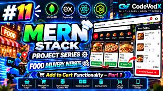 #11 MERN Stack Project Series | Add to Cart Functionality – Part 1 | Food Delivery App | CodeVedX