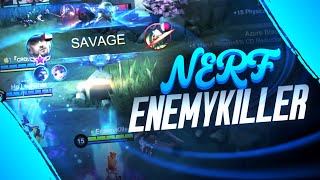 Nerf EnemyKiller | Reason: Too Op | Mobile Legends