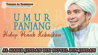 PANJANG UMUR, HIDUP PENUH KEBAIKAN