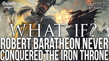 GAME OF THRONES 1000 YEAR TIMELAPSE! | CK2 "WHAT IF?"