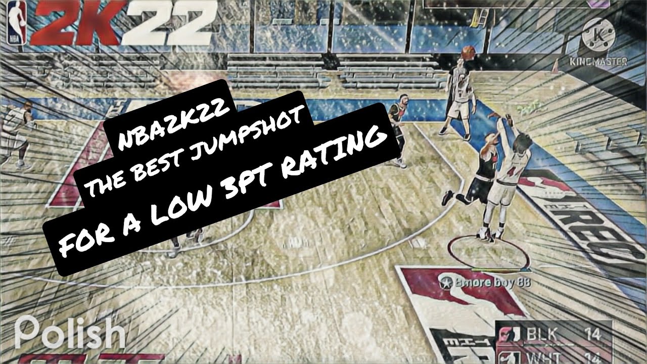 NBA 2K22 THE BEST JUMPSHOT FOR A LOW 3PT RATING YouTube