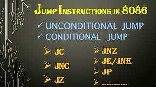 Jump Instructions in 8086 Microprocessor || Unconditional Jump || Conditional Jump