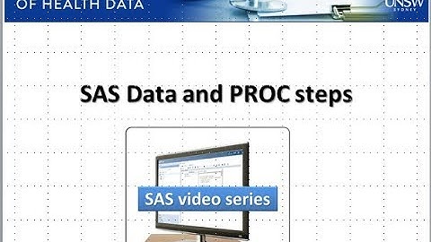 HDAT9400 SAS Video Sessions: Data and PROC steps