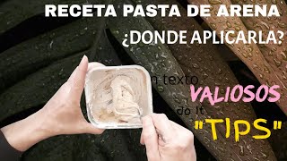 RECETA PASTA DE ARENA /Para #cartonaje, telgopor, espuma de polietileno, madera, plástico, vidrio