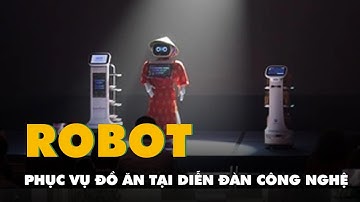 Xem robot lễ tân, phục vụ đồ ăn tại diễn đàn công nghệ ngành khách sạn