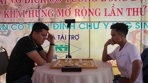 Nguyễn Huy Tùng ( NYC ĐN ) vs Lại Lý Huynh ( Hội Quán QQ ) | Vòng 3 Khải Hưng Open 2019 |