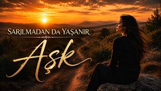Sarılmadan da Yaşanır Aşk | WASOF Turkish Echoes