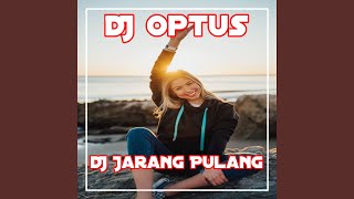 DJ ABANG JARANG PULANG - INST