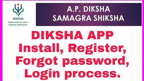 Diksha app install, forgot password, login process