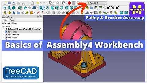 Basics of FreeCAD Assembly4 Workbench | FreeCAD Assembly | | Learn FreeCAD | Mechnexus |