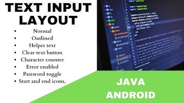 ANDROID - TEXTINPUT LAYOUT TUTORIAL IN JAVA