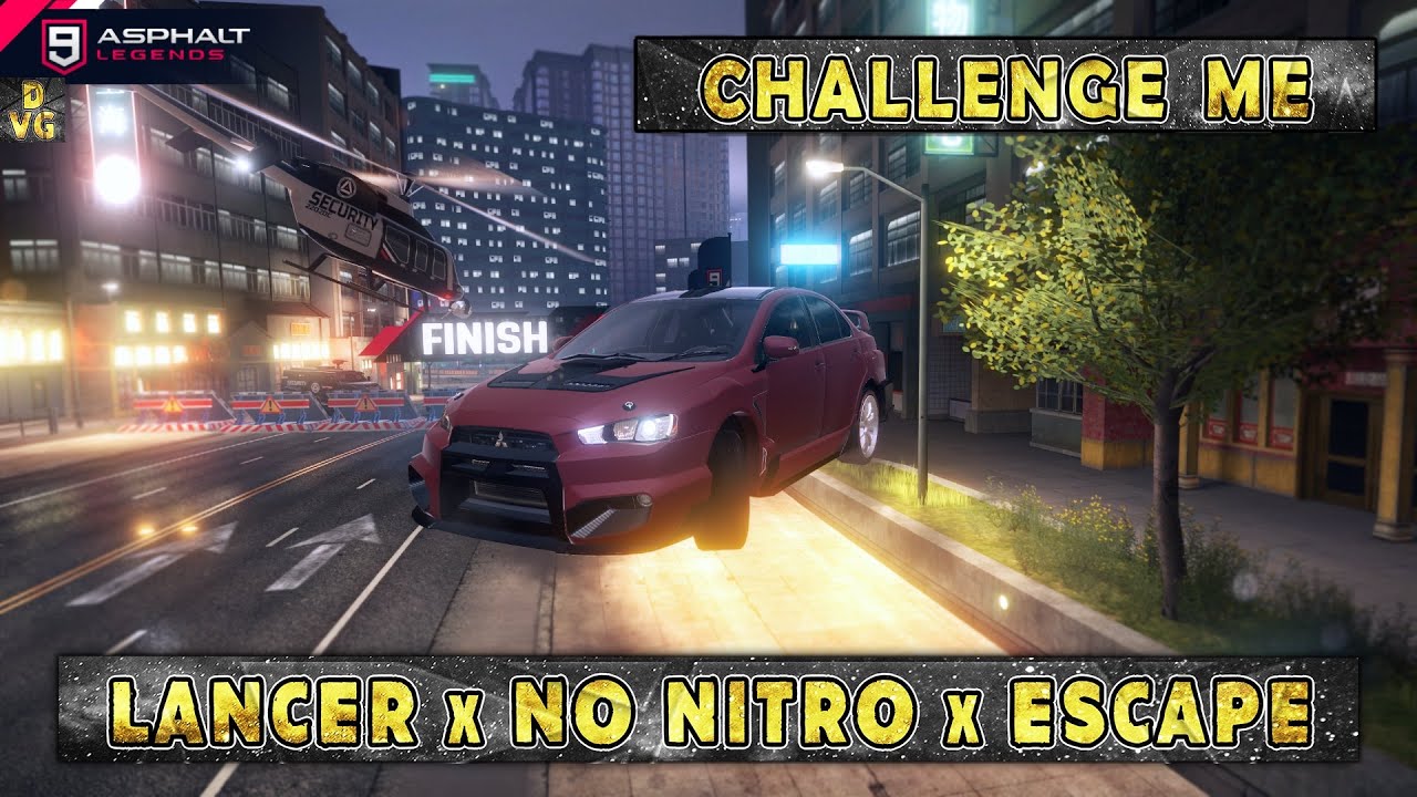 Asphalt 9 CHALLENGE ME | Lancer x No Nitro x Shanghai Escape