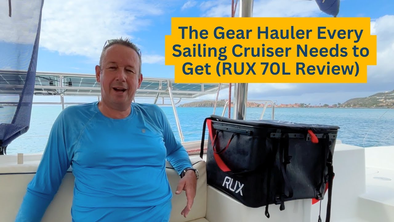 The RUX 70L Review: The Game-Changer for Sailors