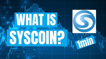 What Is Syscoin (SYS)? Explained In 1Minute