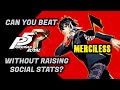 Can you beat persona 5 royal without raising jokers social stats on merciless