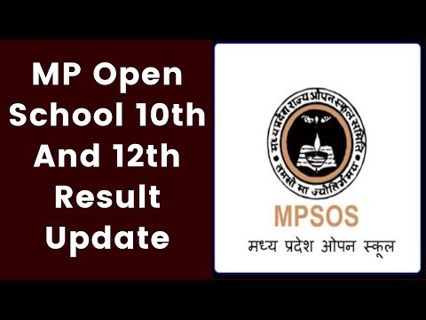 MP Open School 10th,12th Result Updates; Check MPSOS 10th, 12th Result 2019 at result.mpos.net.in