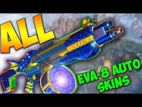 All Apex Legends Eva 8 Auto Skins Apex Legends Skins Youtube