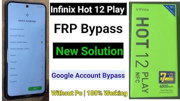 Infinix Hot 12 Play FRP Bypass | New Solution |Infinix X6816C Google Account Bypass Without Pc  2025