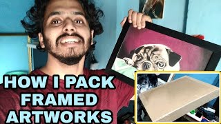 How to Pack Frame for Shipping - Packing Picture Frame Safely - Sunny Sohal Art