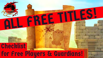 AQ3D All Free Titles (Explorer Badges) AdventureQuest 3D! For Free Players & Guardians! Full List!