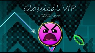 Geometry Dash [2.0] - Classical VIP by 00Zero (me)