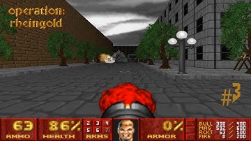 Doom with Operation : Rheingold(Episode One).Map 06(FINAL)