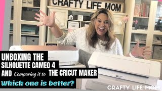 Silhouette Cameo 4 versus the Cricut Maker Craft Machines