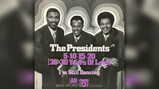 Video thumbnail of "The Presidents - 5-10-15-20 (25-30) Years of Love"